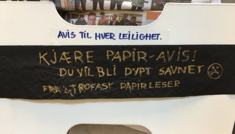 BLIR SAVNET: En leser i Nordre Skrenten har for alvor markert hvor mye han eller hun vil savne papiravisen. BLIR SAVNET: En leser i Nordre Skrenten har for alvor markert hvor mye han eller hun vil savne papiravisen.